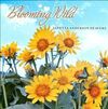 Blooming Wild by Janetta Anderson Deavers