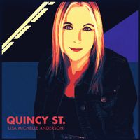 Quincy St. by Lisa Michelle Anderson