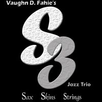 Vaughn Fahie's S3 Jazz Trio - Live at Raquel's Jazz Lounge