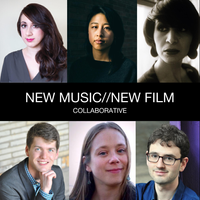 New Music//New Film Collaborative