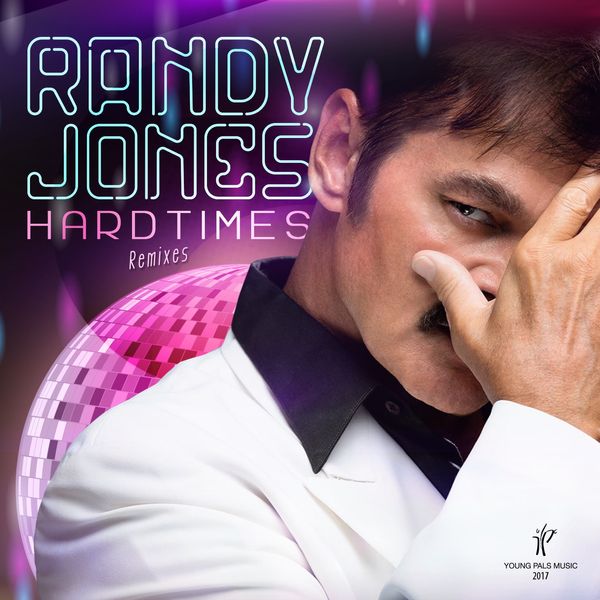 Randy Jones follows the release of his successful single “Hard Times” with no less than eight club remixes from renowned producers and  D.J.s Mark Saunders, Erik Kupper, Drew G, Tim Cox and more