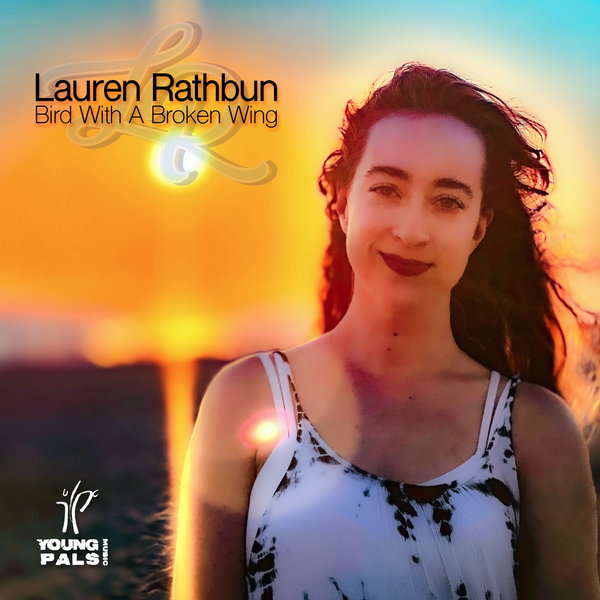 Lauren Rathbun - Bird With A Broken Wing
