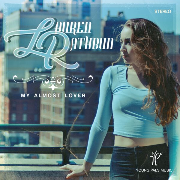 "My Almost Lover" by LAUREN RATHBUN