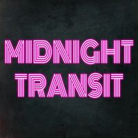 Midnight Transit w/The Kitchen Knights and Impossible Odds