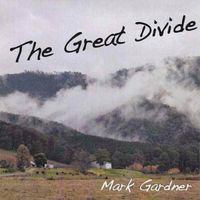 The Great Divide  by Mark Gardner 