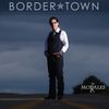 Border Town: Autographed Limited Edition CD