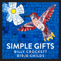 Simple Gifts by Billy Crockett & Dirje Childs 