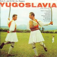 Yugoslavia by Tonio K.