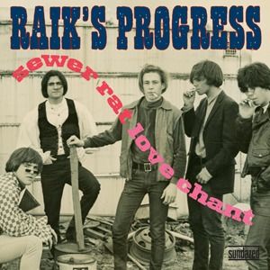 Raik's Progress - Sewer Rat Love Chant
