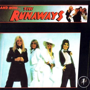 The Runaways, “Saturday Night Special,” from And Now... The Runaways
