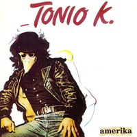 Amerika by Tonio K.