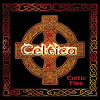 Celtica's new CD 'Celtic Fire'!