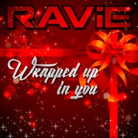 Wrapped Up In You (X'mas Single) 2020 by RAViE