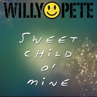 Sweet Child 'o Mine by Willy Pete
