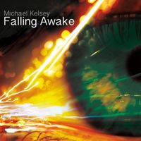 Falling Awake by Michael Kelsey