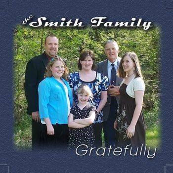 The Smith Family - Gratefully

