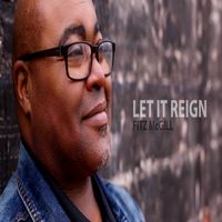 Let Kingdom Reign EP by  Fitz McGill