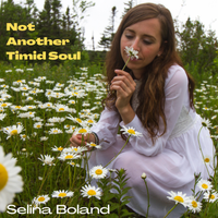 Not Another Timid Soul by Selina Boland