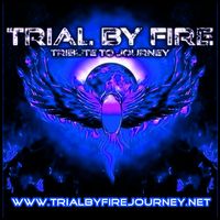  Journey Tribute Trial by Fire@Local On the Water