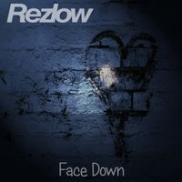 Face Down by Rezlow