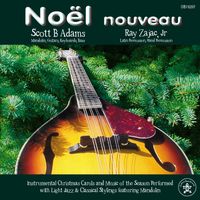 Noel Nouveau by Scott B Adams Ray Zajac, Jr.