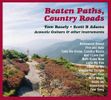 Beaten Paths, Country Roads