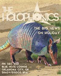 The Big News & Holophonics