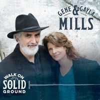 Walk on Solid Ground by Gene and Gayla Mills