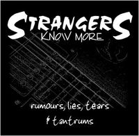 Rumours, Lies, Tears & Tantrums