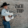 Zach Top: Self-Titled debut album