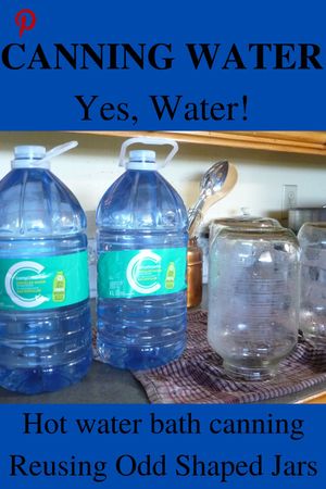 Canning water - reusing odd shaped jars in hot water bath canning