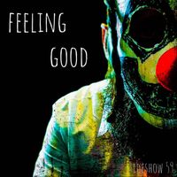 Feeling Good by Sideshow 59