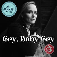 Cry Baby Cry by Marija Droze