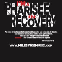 Recovering Pharisee T-Shirt