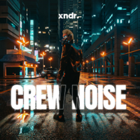 CREW NOISE by xndr.