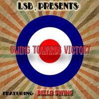 Swing Towards Victory by Littmus Steam Band