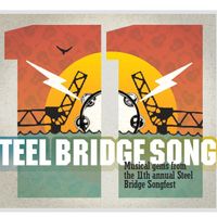 Steel Bridge Songs Vol. 11 by Construction Crew 2015