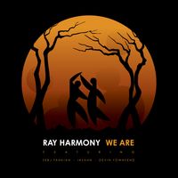 We Are by Ray Harmony