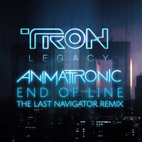 End of Line (The Last Navigator Remix) by Animattronic