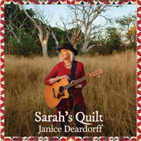 Sarah's Quilt by Janice Deardorff