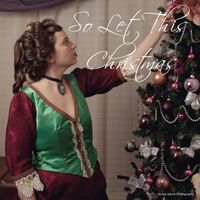 So Let This Christmas by Megan McCloud