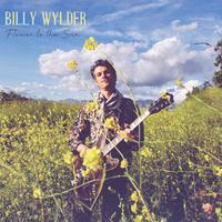 Flower to the Sun by Billy Wylder