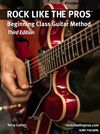 BEST SELLER: BOOK: Rock Like The Pros - Beginning Class Guitar Method (3rd Edition)