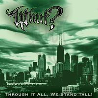 Through it all, We stand tall! E.P. ** SOLD OUT **