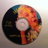 Happy as a little girl -EP by Jeff Howe