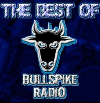 The Best of Bullspike Radio Compilation August 7, 2012
