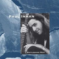 Rattlesnake Heat by Paul Inman's Delivery