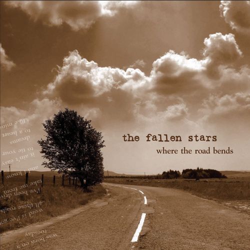 The Fallen Stars - Where the Road Bends (2008)