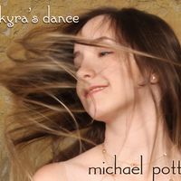 Kyra's Dance by Michael Potts