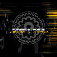 Everything is Backwards (Stems Album) by Foremost Poets